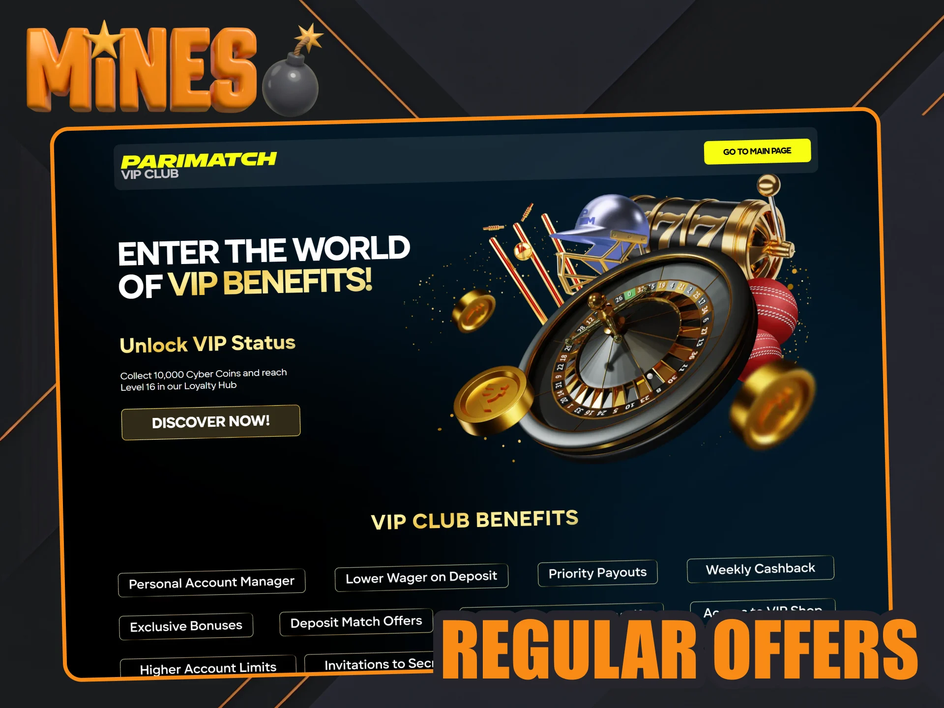 Become Parimatch VIP member and get more bonuses for Mines games.